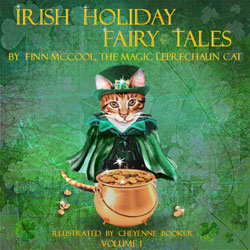 Irish Holiday Fairy Tales by Finn McCool, the Magic Leprechaun Cat